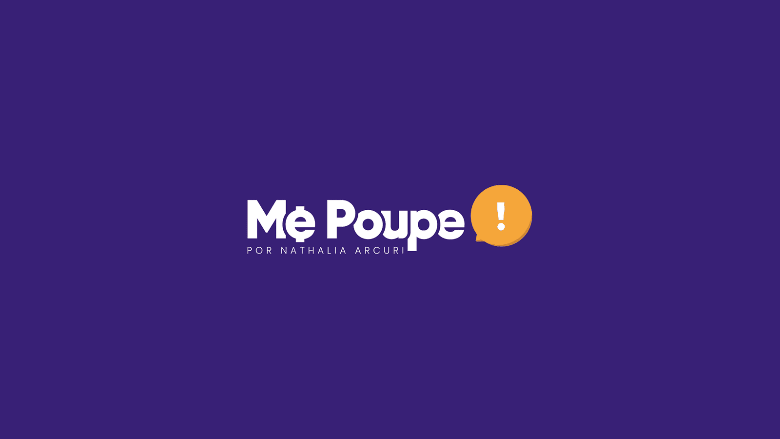 Me Poupe!